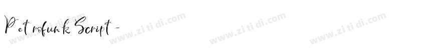 Petrofunk Script字体转换 Petrofunk Script字体转换